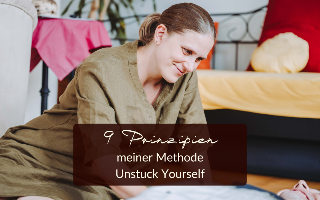 9 Prinzipien von Unstuck Yourself