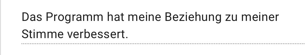 Ein Testimonial mit dem Inhalt: "Das Programm hat meine Beziehung zu meiner Stimme verbessert."